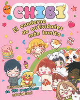 CHIBI - EL CUADERNO DE ACTIVIDADES MÁS BONITO