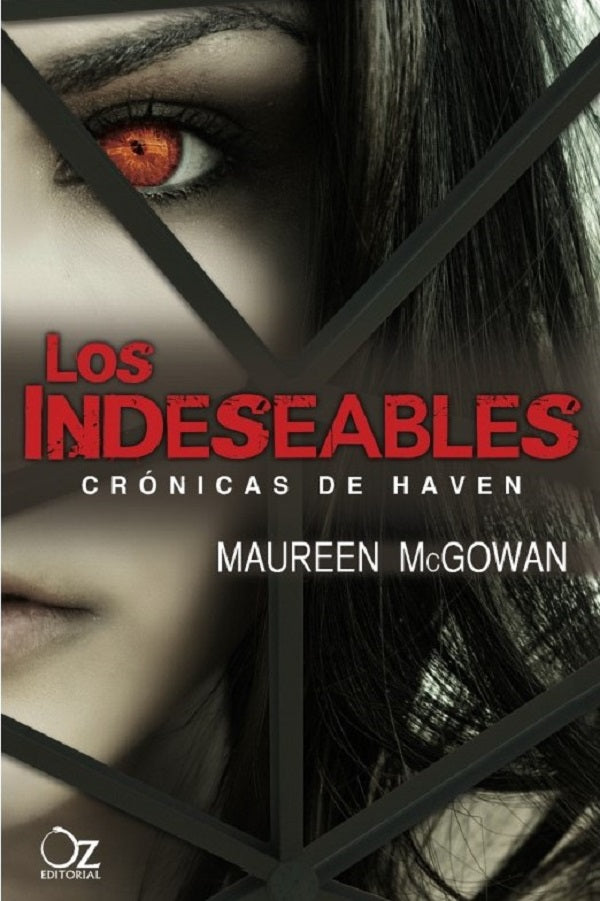 Los indeseables. Cróncas de Haven