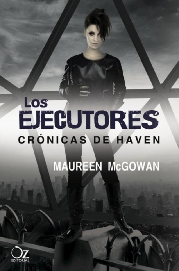 Los ejecutores. Crónicas de Haven