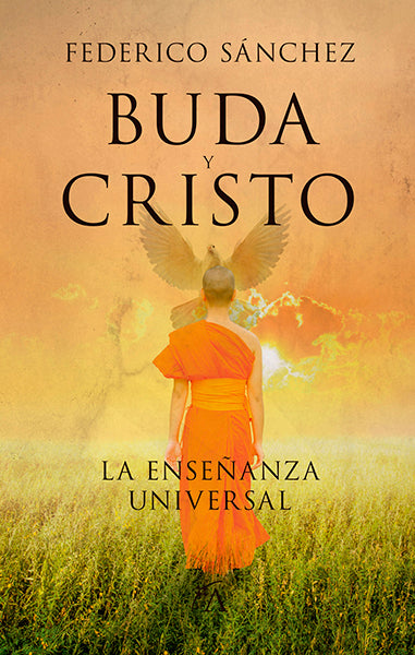 Buda y Cristo. La enseñanza universal