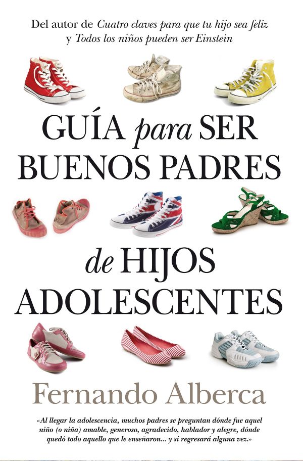 Guía para ser buenos padres de hijos adolescentes (New Edition)