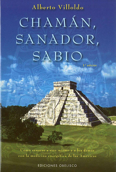 Chamán, sanador, sabio