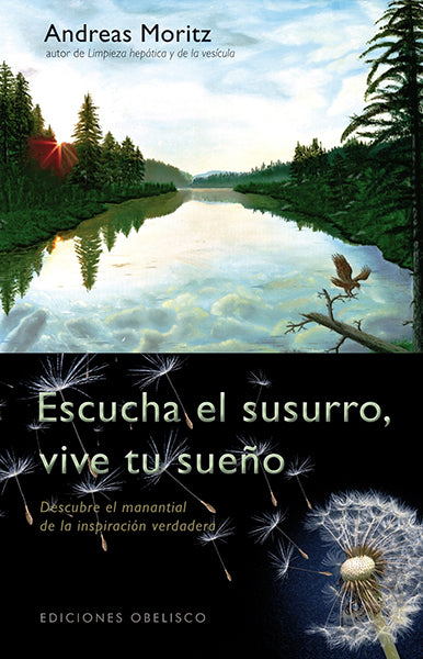 Escucha el susurro, vive tu sueño
