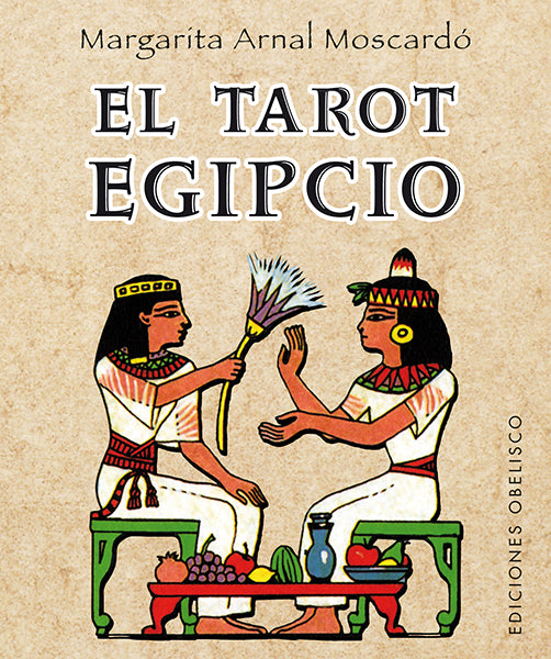 El tarot egipcio (Obelisco)