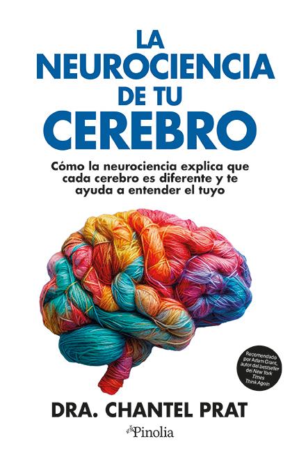LA NEUROCIENCIA DE TU CEREBRO