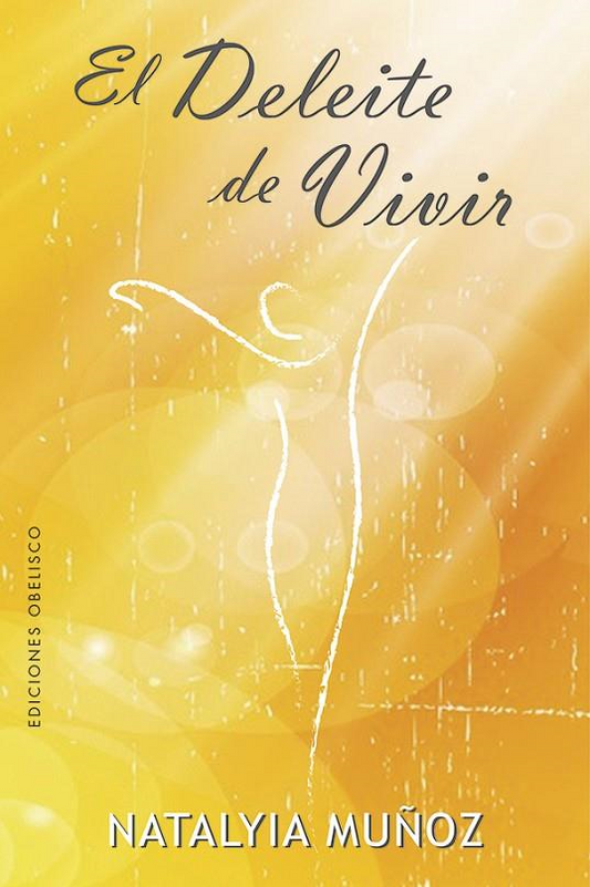 El Deleite De Vivir