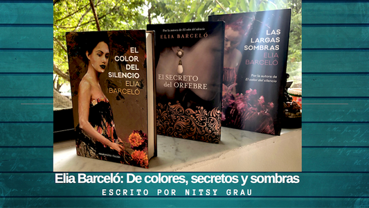 Elia Barceló: De colores, secretos  y sombras.