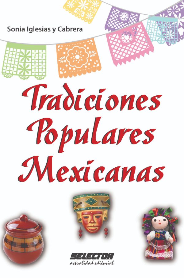 Tradiciones populares mexicanas