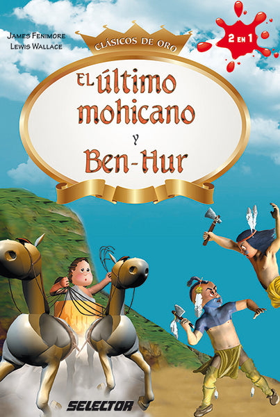 El último mohicano y Ben-Hur