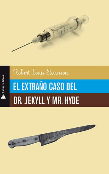El extraño caso del Dr. Jekyll y Mr. Hyde