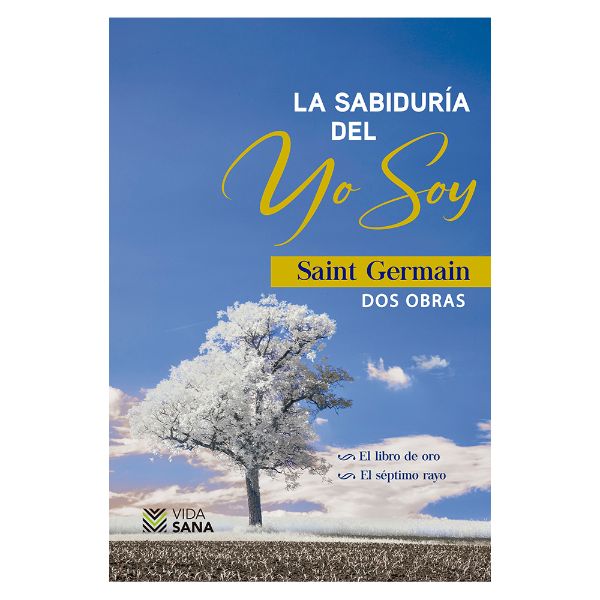 La sabiduría del Yo Soy