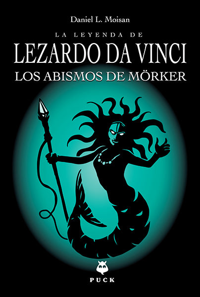 La leyenda de Lezardo da Vinci. Los abismos de Morker