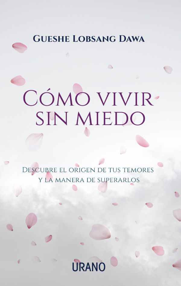Cómo vivir sin miedo