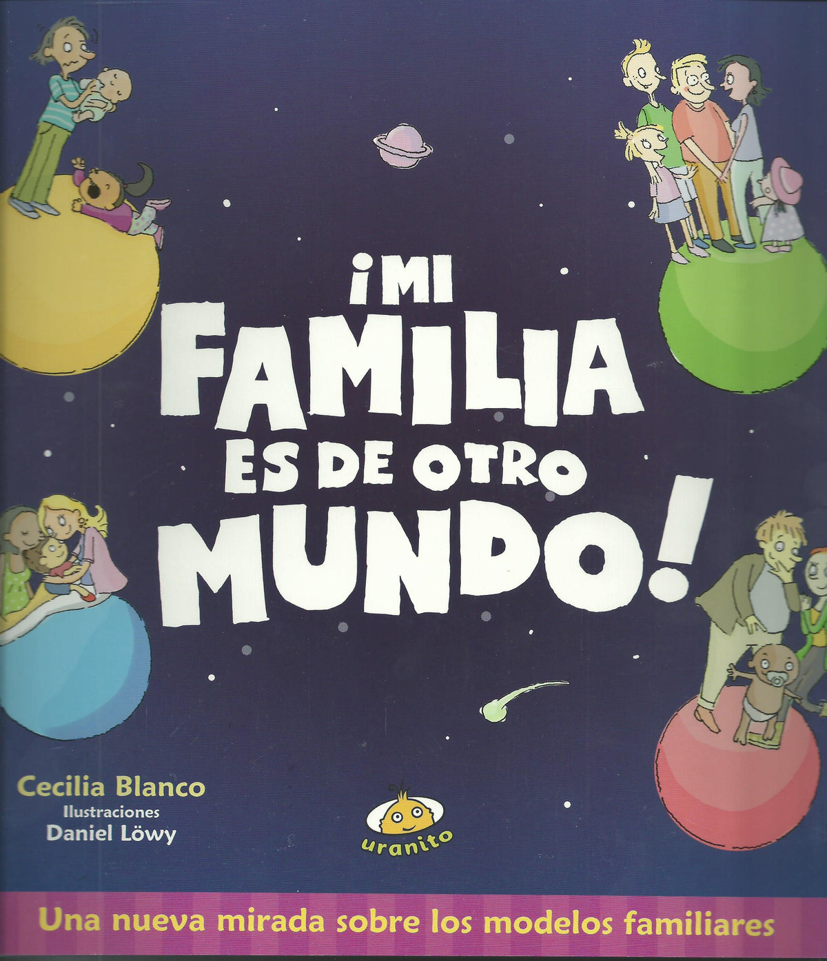 ¡Mi familia es de otro mundo! (mex)
