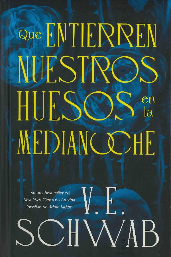 Que entierren nuestros huesos en la medianoche