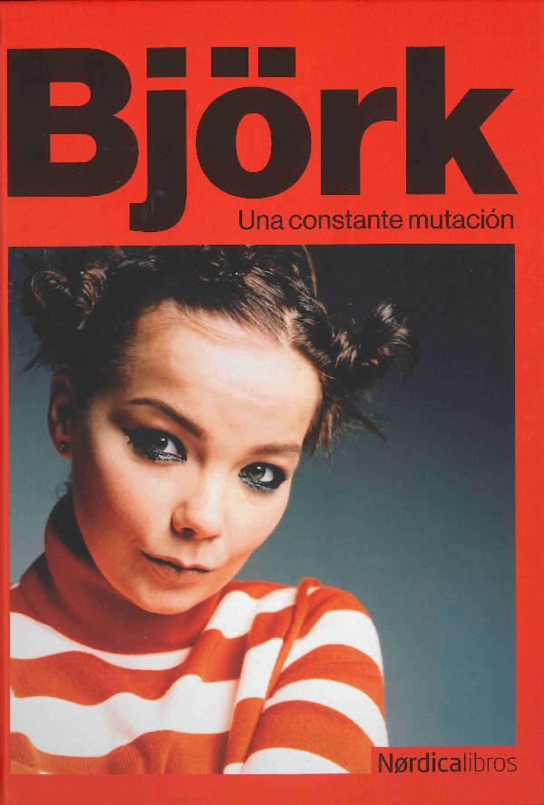 Björk. Una constante mutación