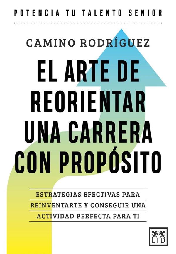 El arte de reorientar una carrera con propósito