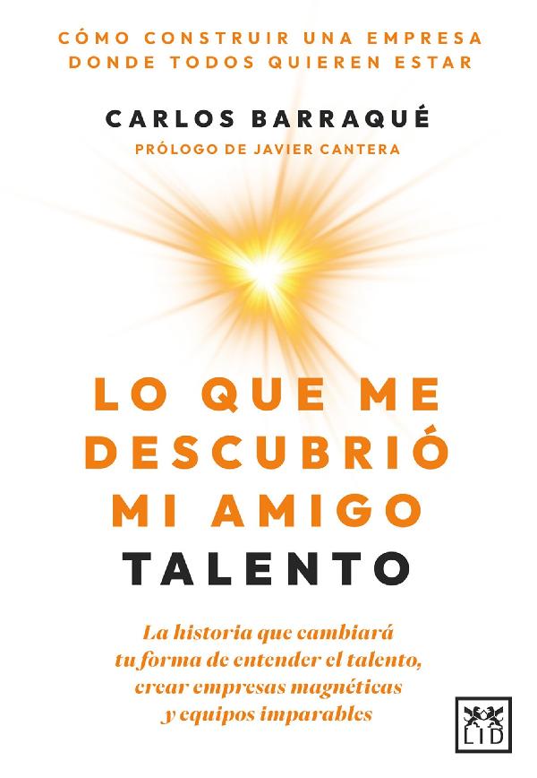 Lo que me descubrió mi amigo Talento