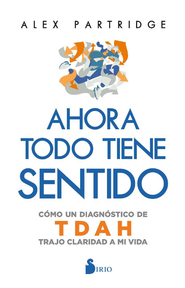 AHORA TODO TIENE SENTIDO