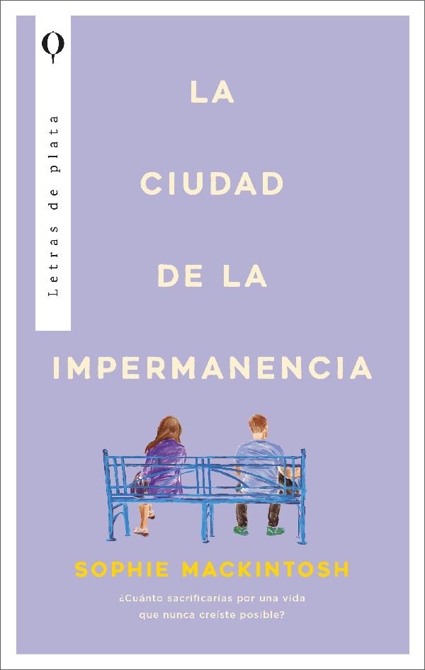 LA CIUDAD DE LA IMPERMANENCIA