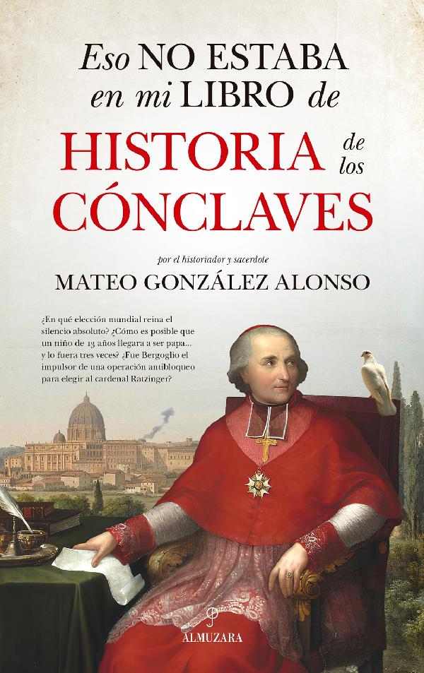 Eso no estaba en mi libro de historia de los cónclaves
