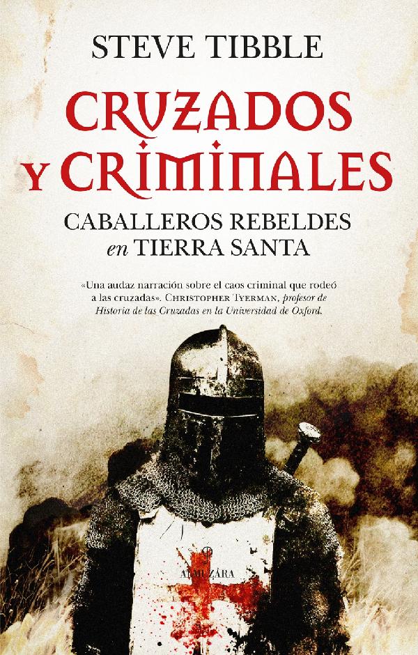 CRUZADOS Y CRIMINALES