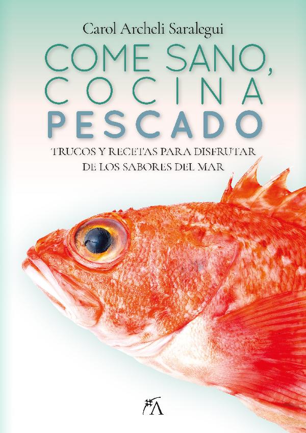 Eat Healthy, Cook Fish