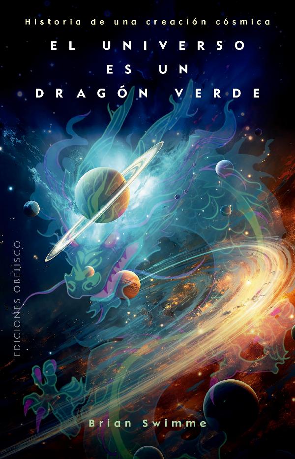 El universo es un dragón verde