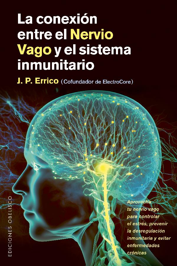 LA CONEXIÓN ENTRE EL NERVIO VAGO Y EL SISTEMA INMUNITARIO