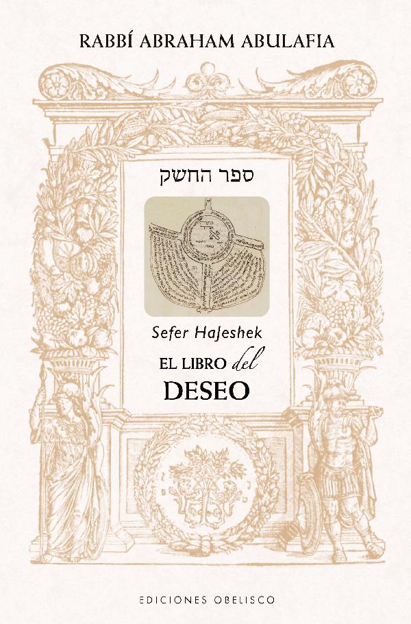 EL LIBRO DEL DESEO - SEFER HAJESHEK