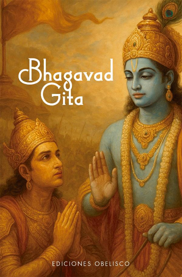 BHAGAVAD GITA O CANTO DEL BIENAVENTURADO
