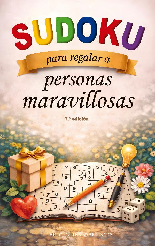 SUDOKU PARA REGALAR A PERSONAS MARAVILLOSAS (NEW EDITION)