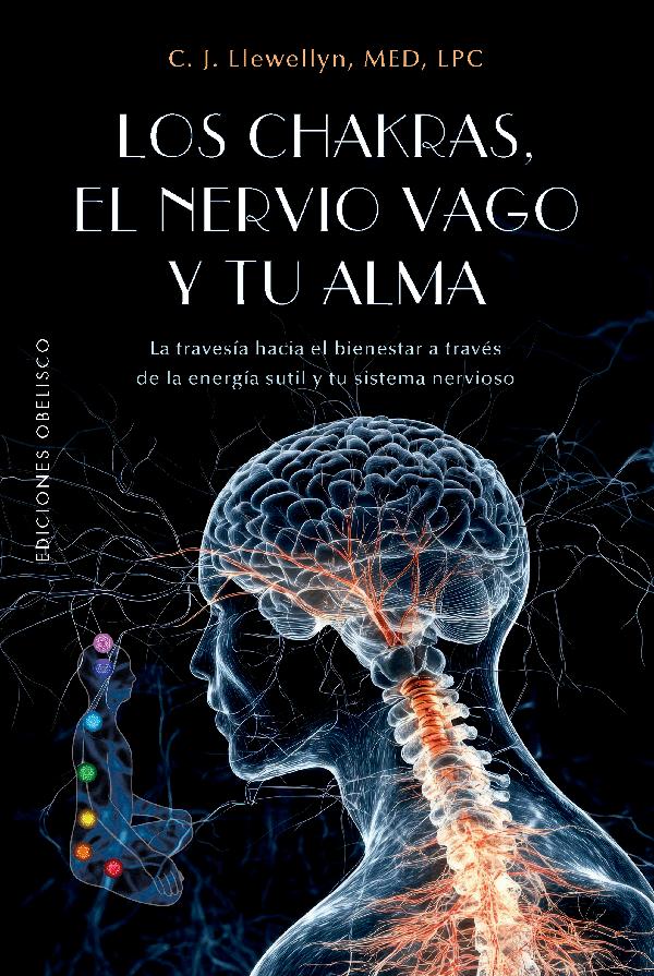 LOS CHAKRAS, EL NERVIO VAGO Y TU ALMA