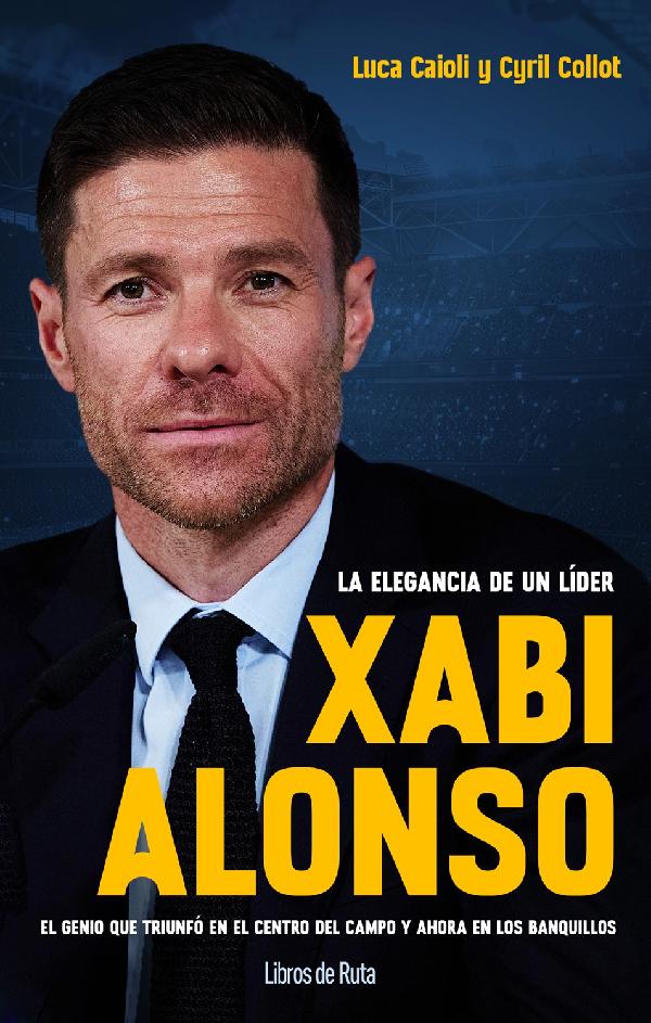 XABI ALONSO. LA ELEGANCIA DE UN LÍDER