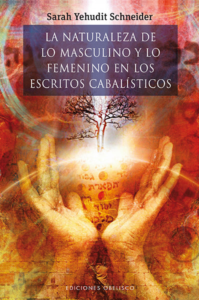La naturaleza de lo masculino y lo femenino en los escritos cabalísticos