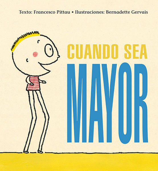 Cuando sea mayor
