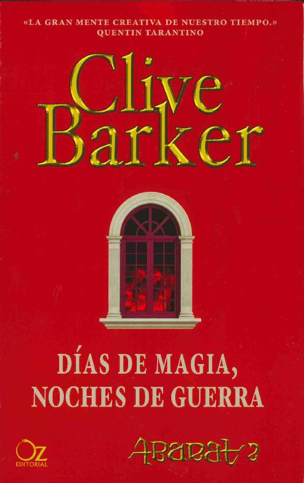 Días de magia, noches de guerra