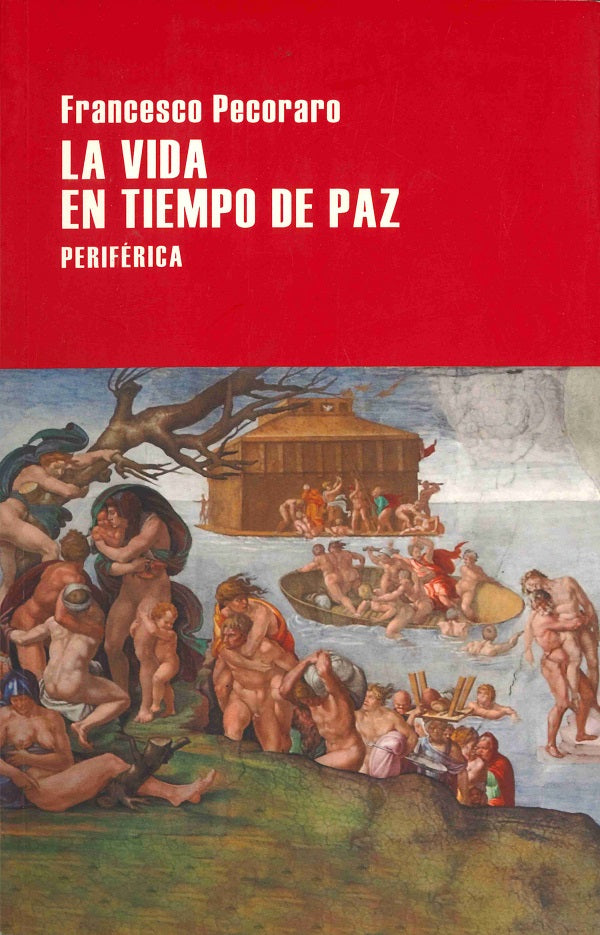Vida en tiempo de paz
