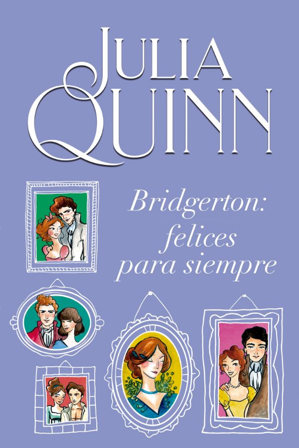 Bridgerton 9. Bridgerton: Felices para siempre