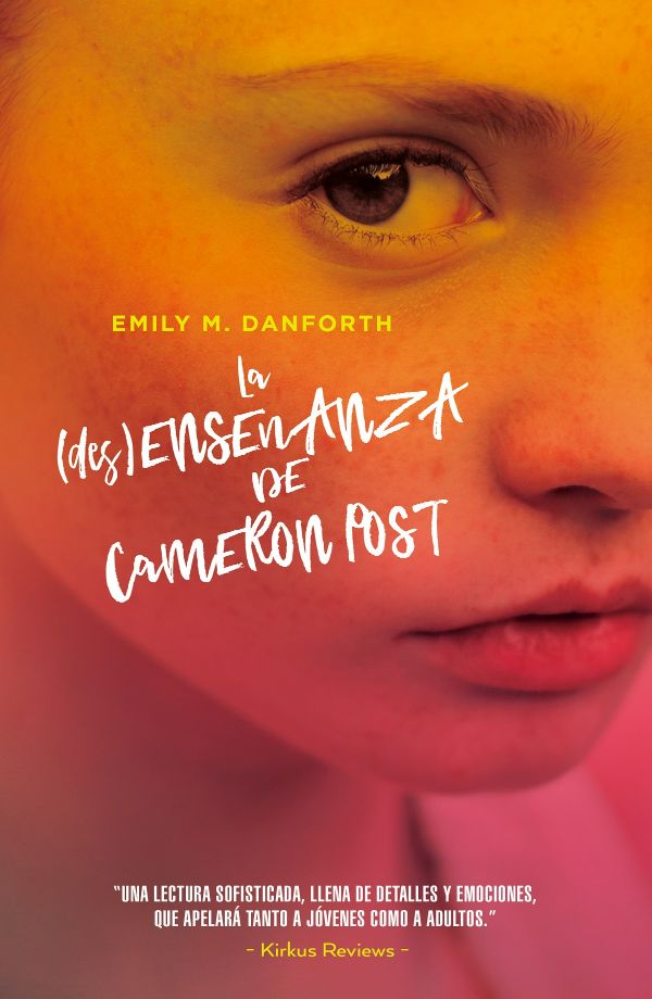 La desenseñanza de Cameron Post
