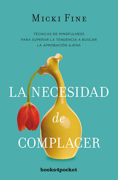 La necesidad de complacer (Pocket)