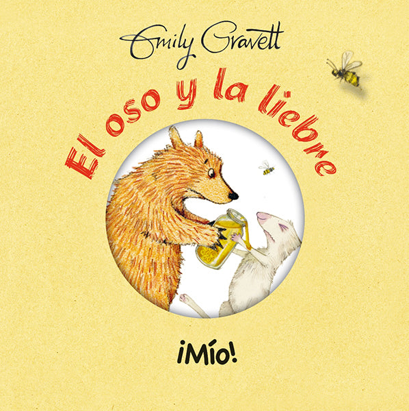 El oso y la liebre. ¡Mío!