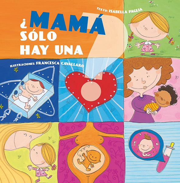 ¿Mamá sólo hay una?