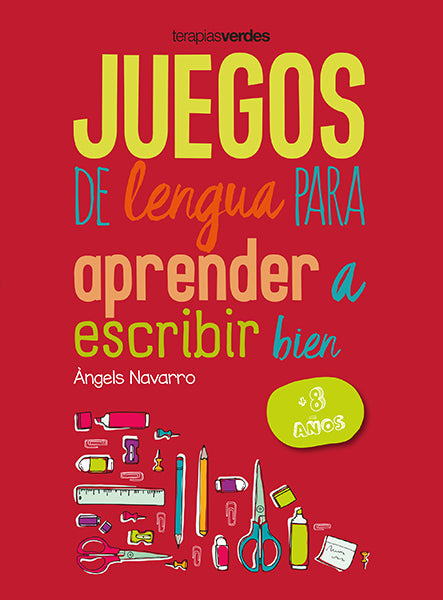 Juegos de lengua para aprender a escribir bien: +8