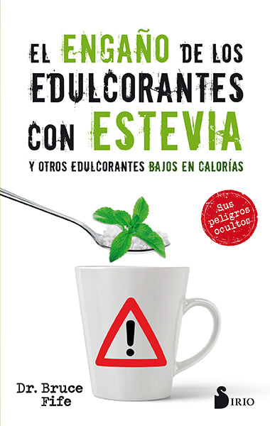 El engaño de los edulcorantes con estevia