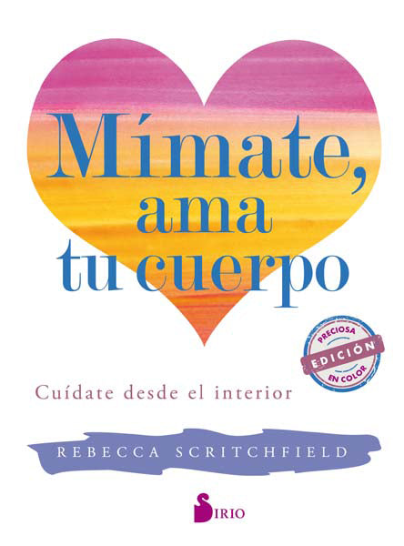 Mímate, ama tu cuerpo