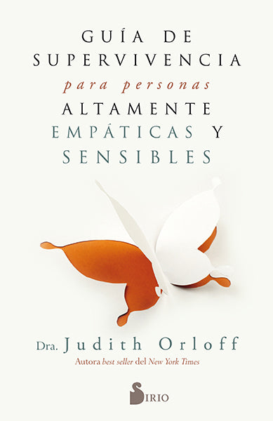 Guia de superviviencia para personas altamente empáticas y sensibles
