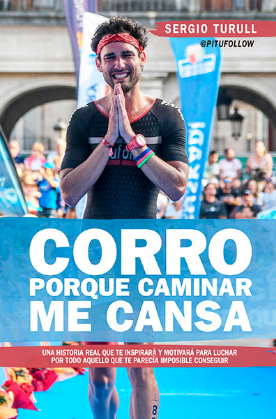 Corro porque caminar me cansa