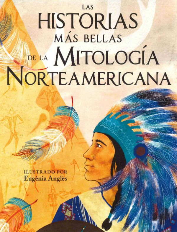 Las historias más bellas de la mitología norteamericana