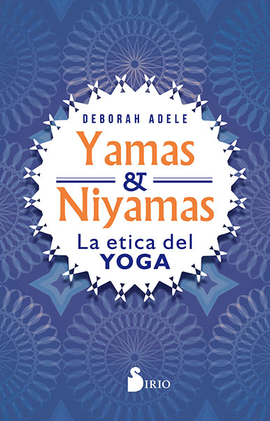 Yamas y Niyamas